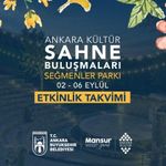 Başkent “Ankara Kültür Sahne Buluşmaları”na ev sahipliği yapacak