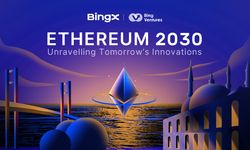 BingX, ‘Ethereum 2030' etkinliğine ev sahipliği yapacak