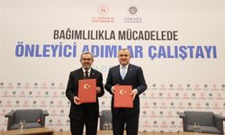 "Bağımlılıkla Mücadelede Önleyici Adımlar Çalıştayı" Ankara'da başladı