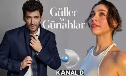 Güller ve Günahlar, Kanal D'de izleyiciyle buluşacak