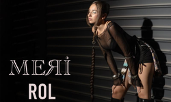 Meri'den yeni tekli: Rol