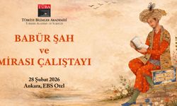 Babür Şah ve kültürel mirası Ankara’da tartışılıyor