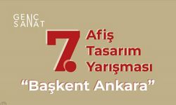 "Genç Sanat: 7. Afiş Tasarım Yarışması"nda gençler bu kez "Başkent Ankara" için yarışacak