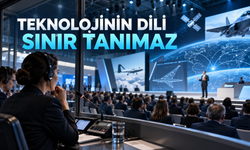 Eylül Çeviri ile Savunma ve Teknoloji Etkinliklerinde Simultane Tercüme