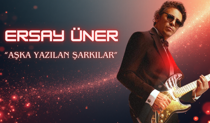 Ersay Üner'den başkentte sevgililer günü konseri