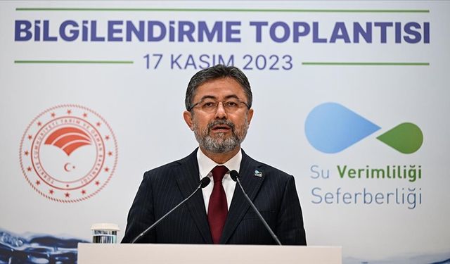 Bakan Yumaklı'dan "suyu verimli kullanma" çağrısı