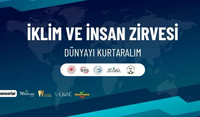 Ankara ‘İklim değişikliği ve İnsan Zirvesine’ ev sahipliği yapacak