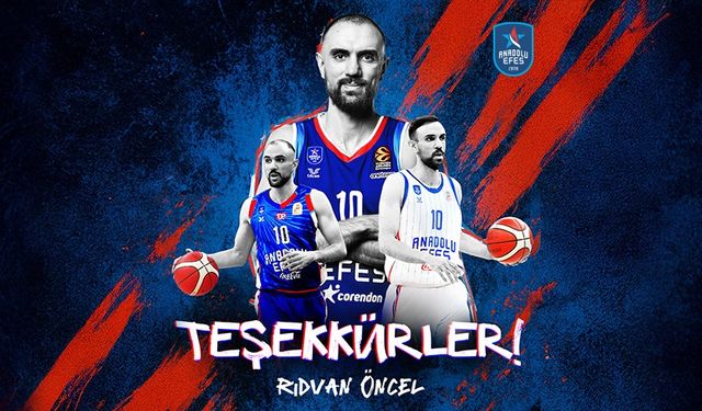 Anadolu Efes, Rıdvan Öncel ile yollarını ayırdığını açıkladı