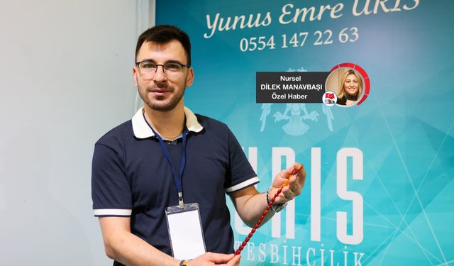 Tesbihcilik ne Türkiye'de ne de dünyada yok olmayacak tek meslek