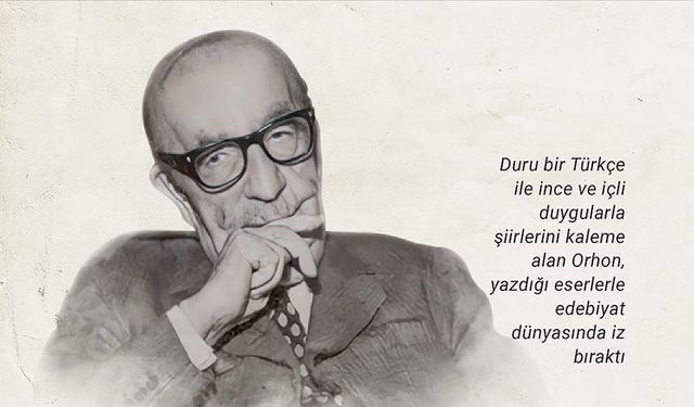 Türk edebiyatında halk dilinde şiir yazımını savunan şair: Orhan Seyfi Orhon