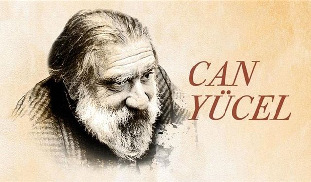 Türk edebiyatının kendine özgü şairi: Can Yücel