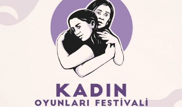 Kadın Oyunları Festivali ABD gündeminde: 6. yılında dünya sahnesine taşındı