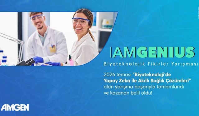 Amgen Türkiye’nin IamGenius yarışmasında kazanan belli oldu