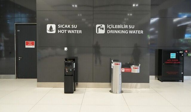 Havalimanlarında ücretsiz içme suyu hizmeti yaygınlaştırılıyor