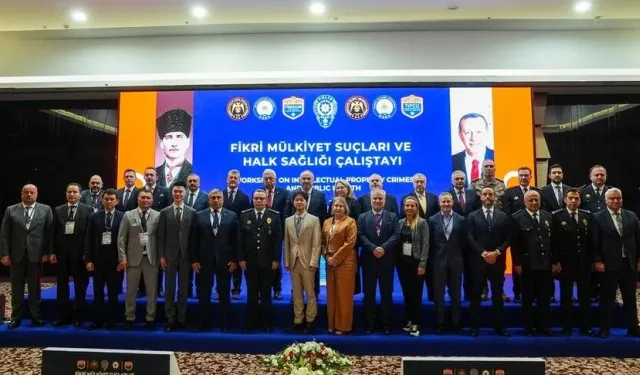 Başkentte "Fikri Mülkiyet Suçları ve Halk Sağlığı Çalıştayı" başladı