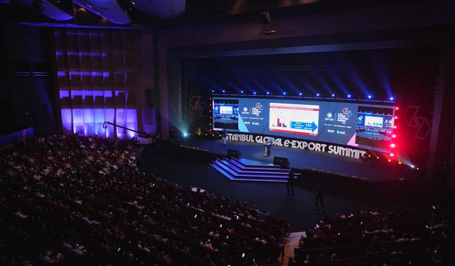İstanbul Küresel E-İhracat Zirvesi 3-5 Eylül'de gerçekleştirilecek