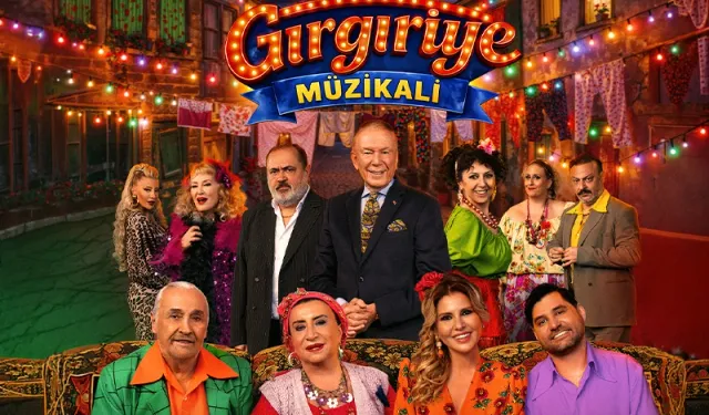 'Gırgıriye Müzikali' başkentte sahnelenecek