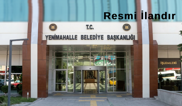 ANKARA YENİMAHALLE BELEDİYE BAŞKANLIĞI’NDAN