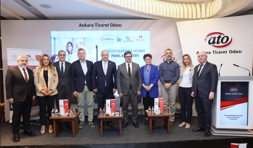 Ankara'nın sağlık yatırımı potansiyeli ATO'da ele alındı