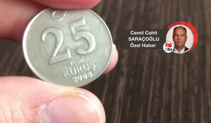 2024’te 25 kuruşluk madeni para basılmadı