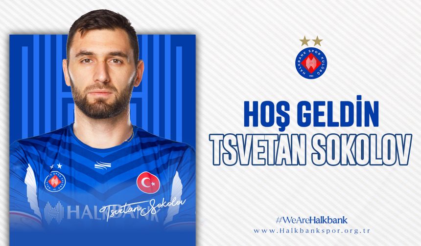 Sokolov yeniden Halkbank'ta