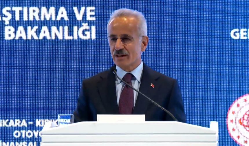 Uraloğlu: Ankara- Kırıkkale- Delice Otoyolu ile seyahat süresini 43 dakikaya düşüreceğiz