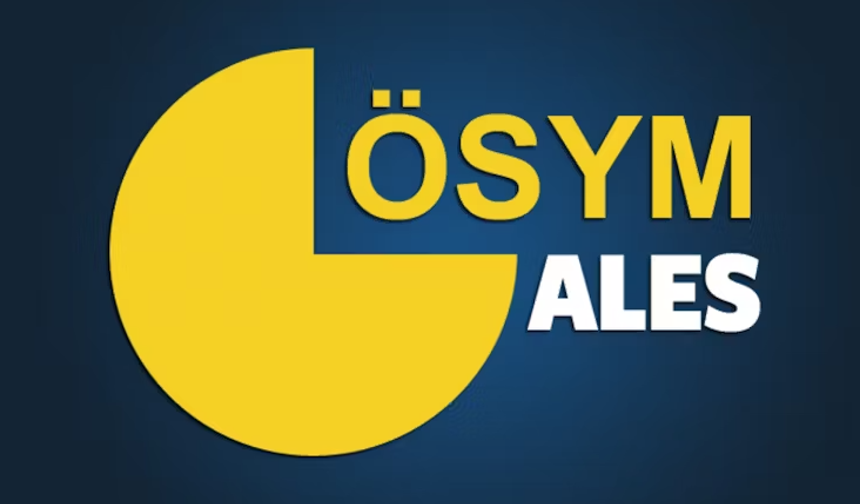 ALES giriş belgeleri erişime açıldı