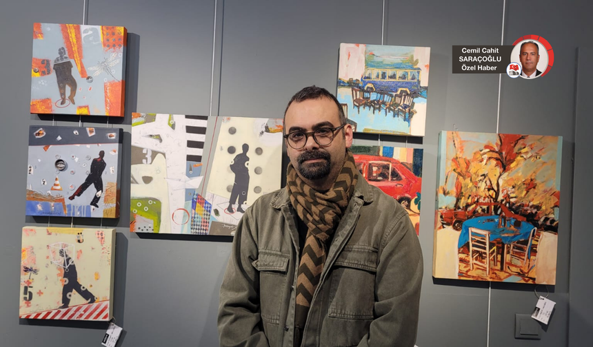 Ressam Azılıoğlu: Kent insanının yalnızlığına yön arayışına ses oluyor
