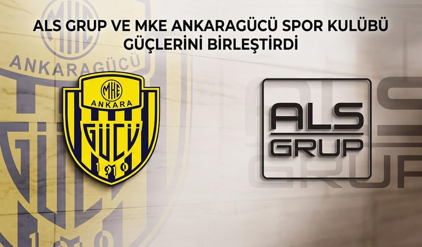 ALS Grup ile MKE Ankaragücü’nden güç birliği