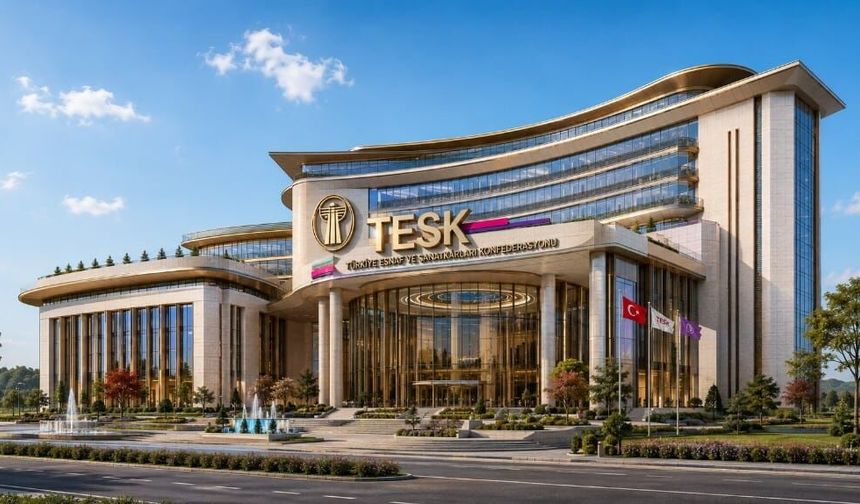 TESK'ten Ankara'ya dev yatırım! Yeni genel merkez Eskişehir Yolu'na kurulacak