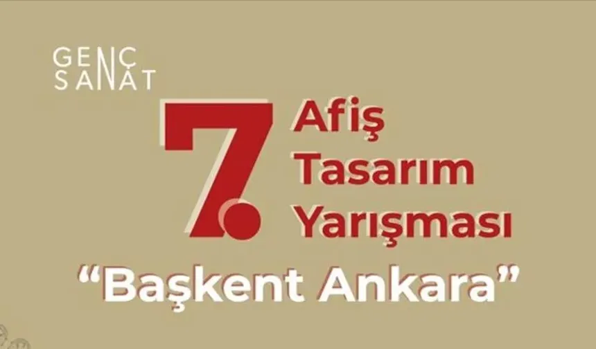 "Başkent Ankara" konulu "Genç Sanat: 7. Afiş Tasarım Yarışması" sonuçlandı