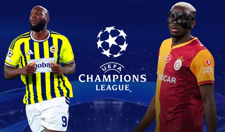 Galatasaray ve Fenerbahçe'nin Şampiyonlar Ligi rakipleri belli oldu