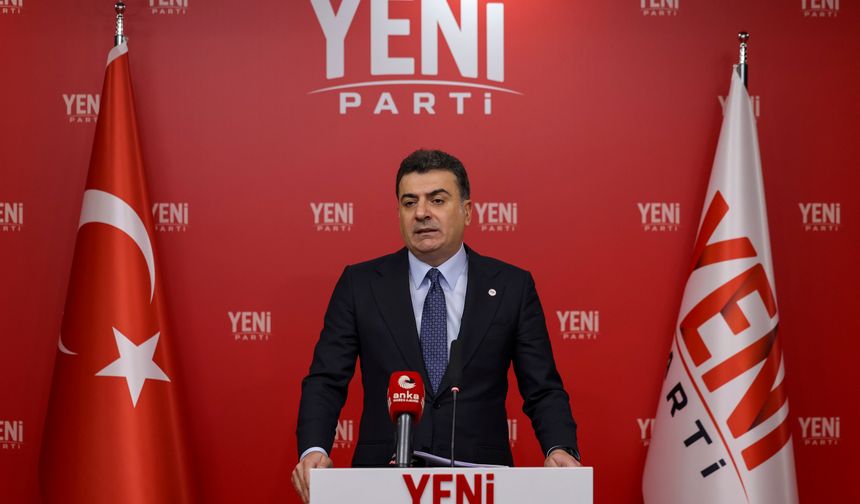 Yeni Parti’den 'fon soruşturması' açıklaması; Delillendirmek için çalışıyoruz