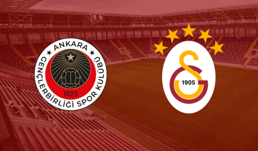 Gençlerbirliği-Galatasaray maçının biletleri satışa çıkarıldı